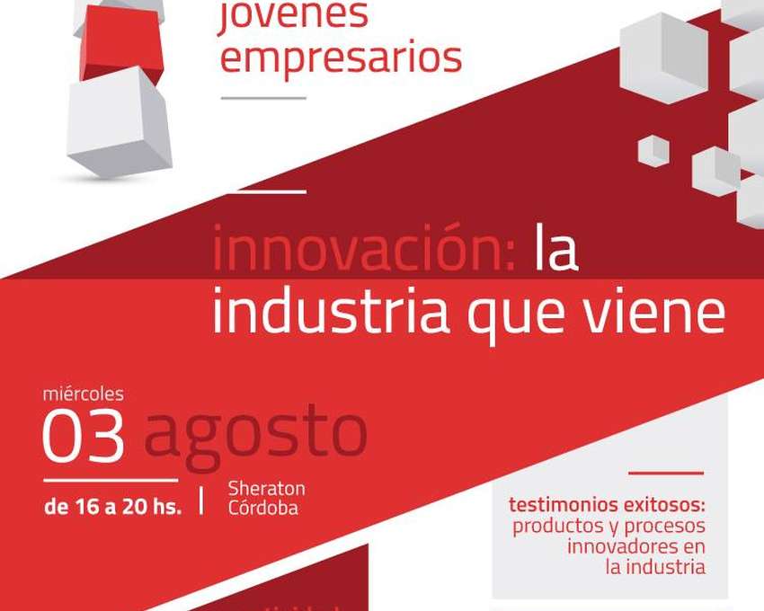 6ª Confenferencia Jóvenes empresarios -  Innovación, la industria que viene.