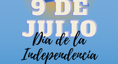 9 de julio Día de la Independencia